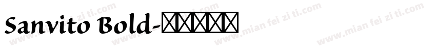 Sanvito Bold字体转换
